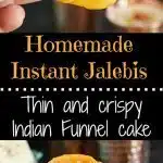 Homemade Instant Jalebis - Ruchiskitchen