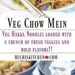 Veg Chow Mein or Hakka noodles - Ruchiskitchen